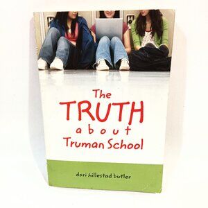 The Truth About Truman School New Childrens Book by Dori Hillestad Butler